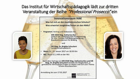 Professional Prosecco mit MR OStR Mag. Katharina Kiss und Mag. Dr. Brigitte Schuckert