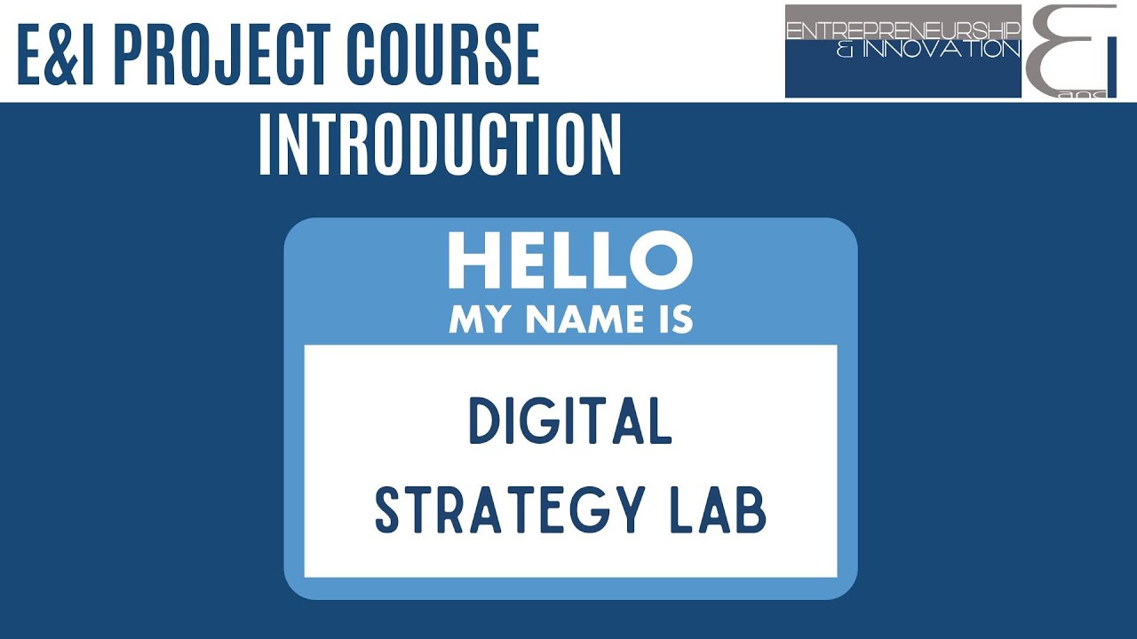 Video E&I Course Intro Digital Strategy Lab